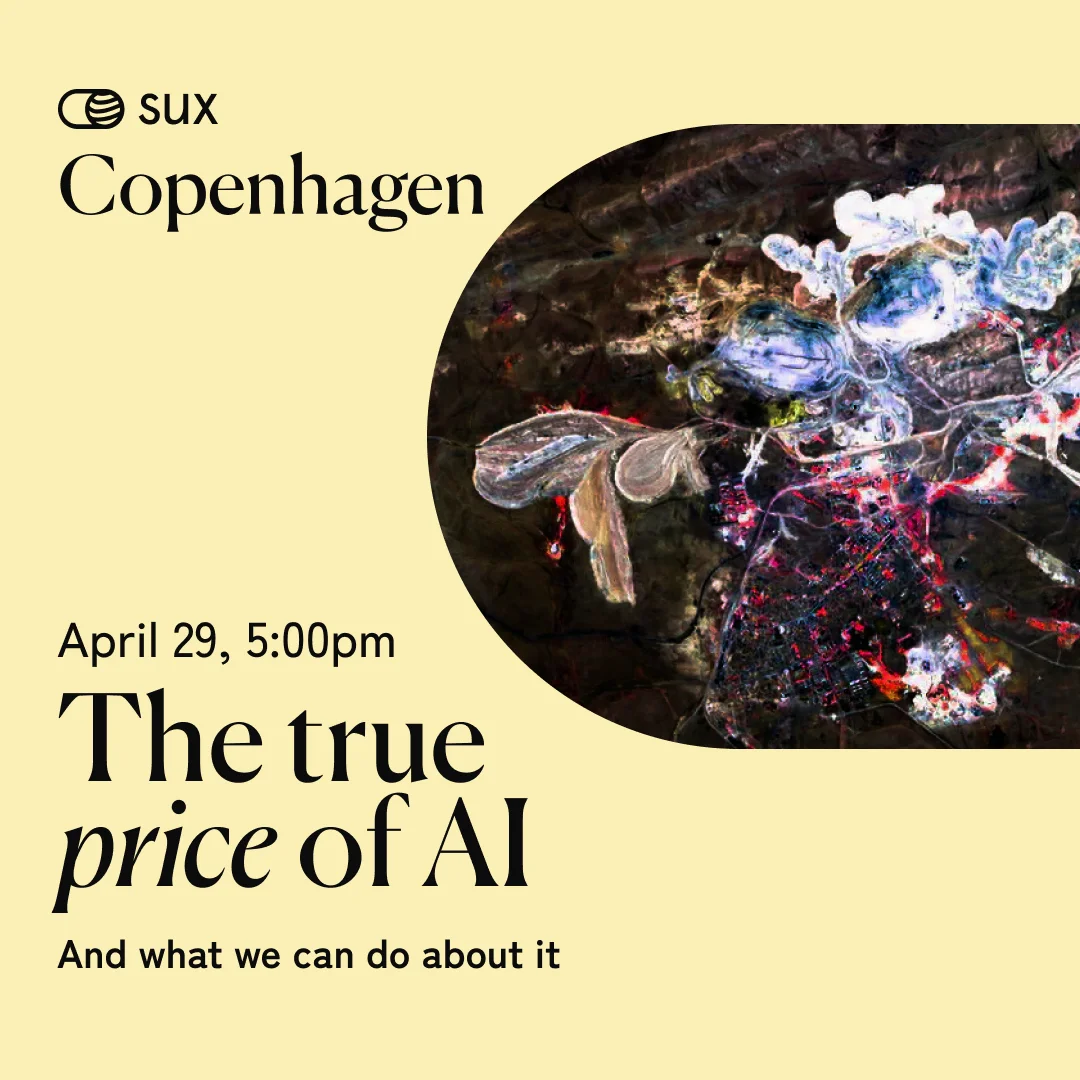 SUX Copenhagen: The true price of AI